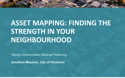 Asset Mapping: Finding the Strength in Your Neighbourhood