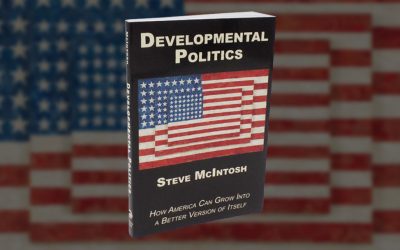 DEVELOPMENTAL POLITICS, How America Can Grow Into a Better Version of Itself