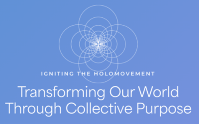 The Holomovement – The Flow Between Source and Self that Enhances the Whole